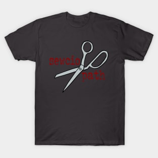 Sewciopath with Scissors T-Shirt